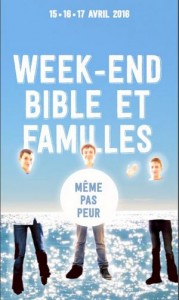 Week-End Bible et Famille en Avril 2016
