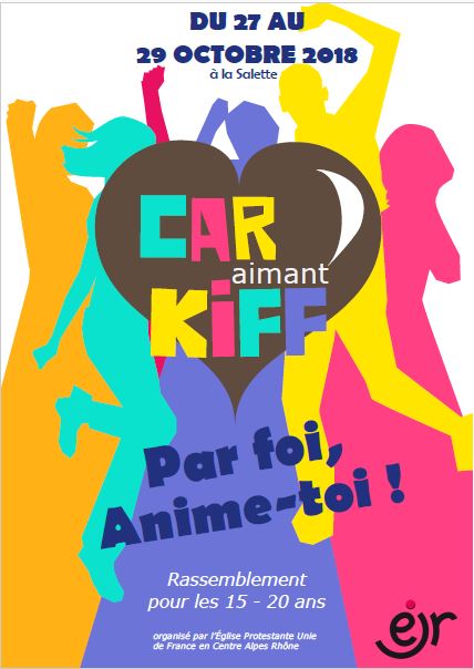 Car Aimant Kiff 2018 : du 27 au 29 Octobre 2108 à la Salette
