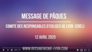 Message de Pâques 2020 du Comité des Responsables des Eglises de Lyon (CREL)