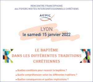 Rencontre Francophone des Foyers Mixte Interconfessionnels Chrétiens en Janvier